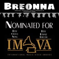 Breonna Nominations International Music Video Awards